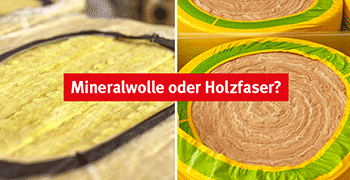 Dämmung - Mineralwolle oder Holzfaser